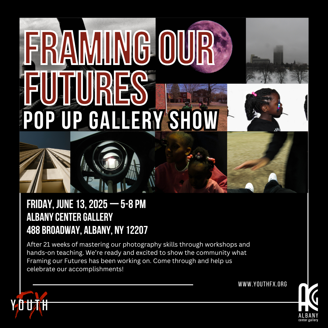 Framing Our Futures: Pop Up Gallery Show 2025 — Youth FX